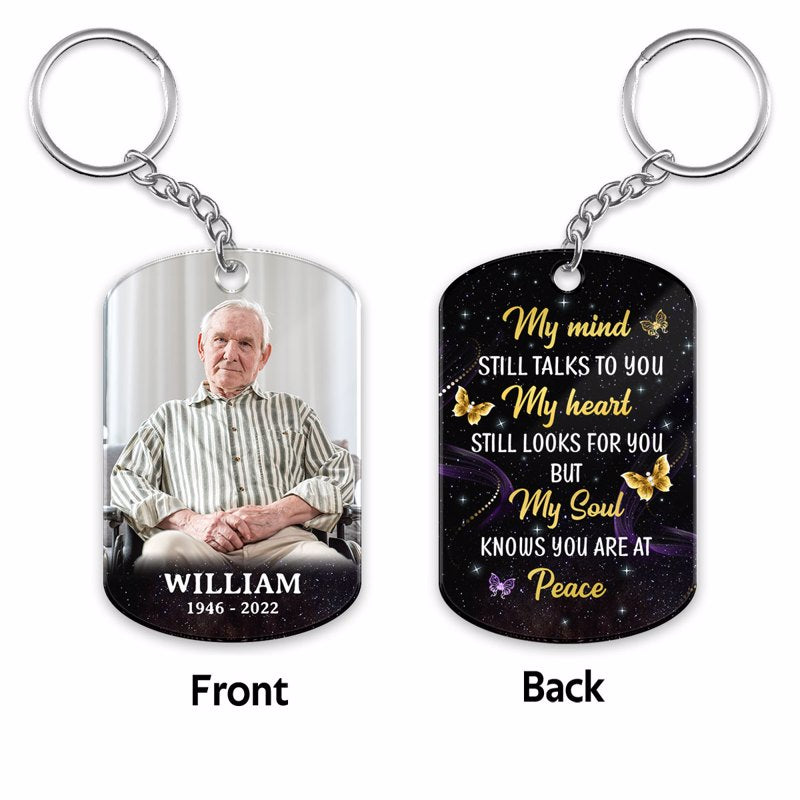 My Mind Still Talks To You Memorial Sympathy Custom keychain