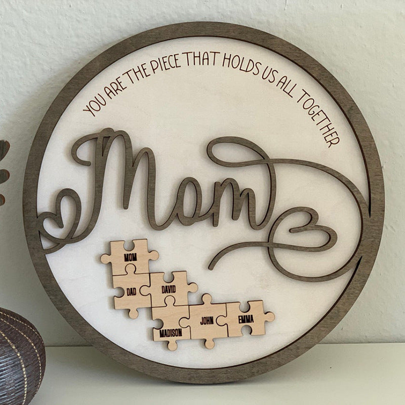 You Are The Piece That Holds Us Together Mom - Personalized Wooden Puzzle Sign