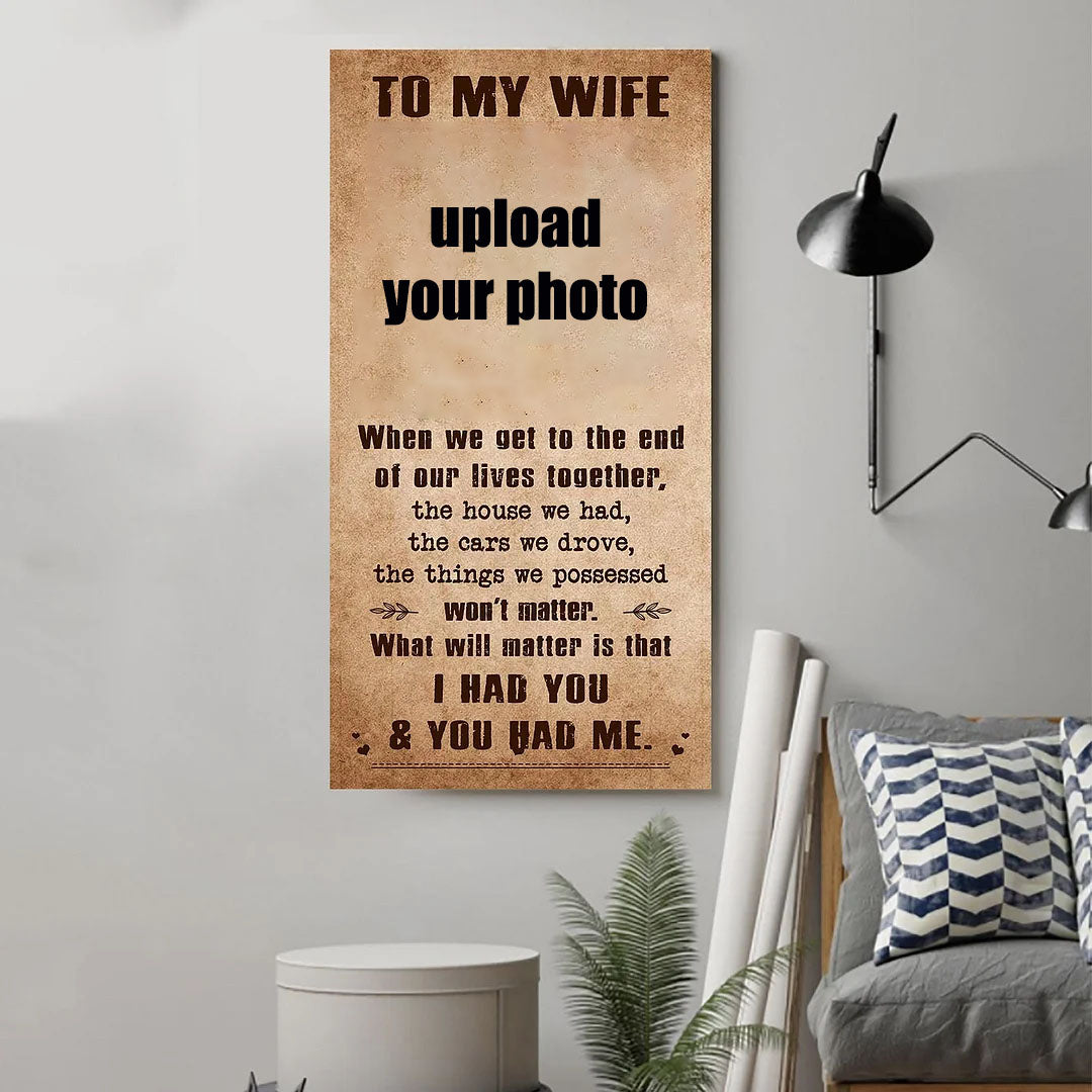 🎁TO MY WIFE-I HAD YOU AND YOU HAD ME-CANVAS POSTER(Buy 2 Get Free Shipping)